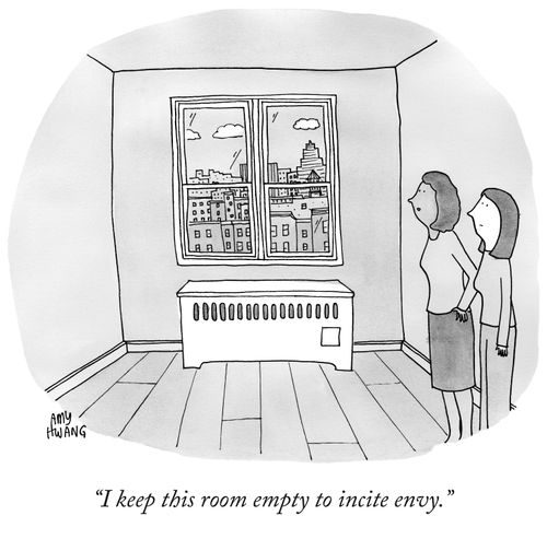 "I keep this room empty to incite envy."