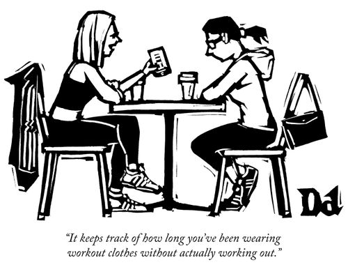 "It keeps track of how long you've been wearing workout clothes without actually working out."