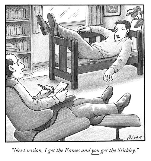 "Next session, I get the Eames and YOU get the Stickley."