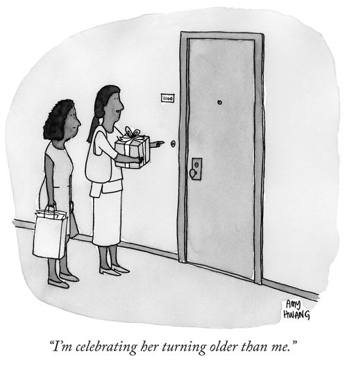 "I'm celebrating her turning older than me."