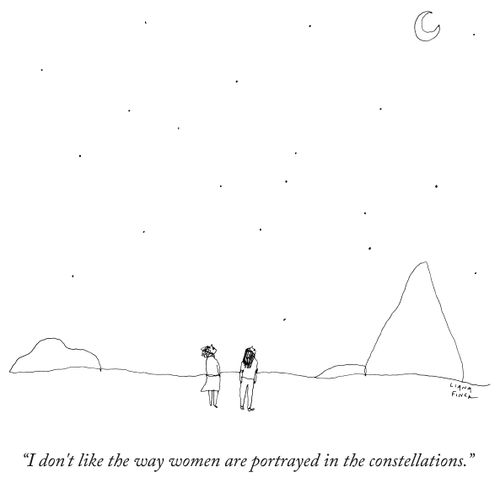 "I don't like the way women are portrayed in the constellations."