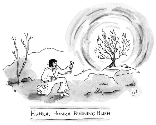 Hunka, Hunka Burning Bush.