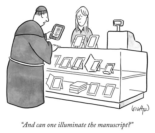 "And can one illuminate the manuscript?"
