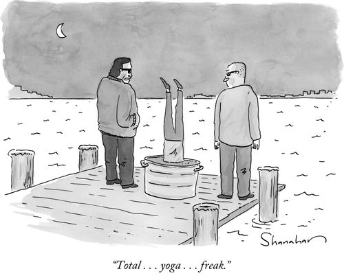 "Total...yoga...freak."