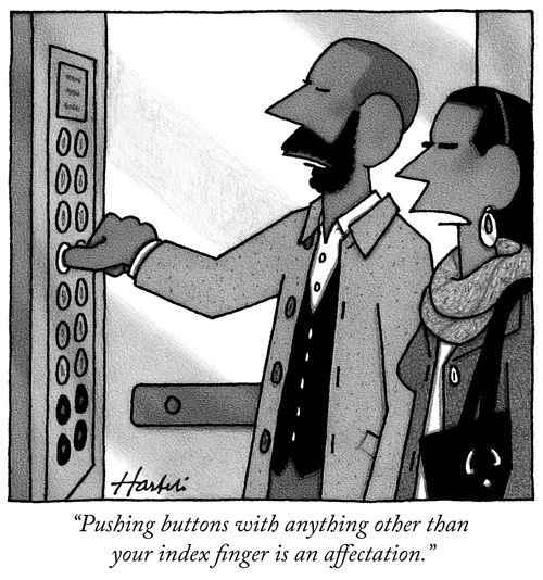 "Pushing buttons with anything other than your index finger is an affectation."