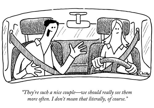 "They're such a nice couple- we should see them more often. Not literally, of course."
