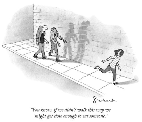 "You know, if we didn't walk this way we might get close enough to eat someone."
