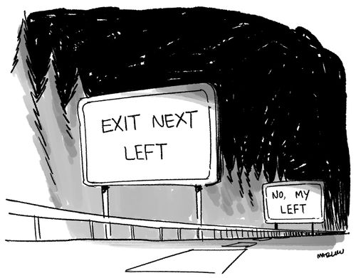 Exit next left. No, my left.