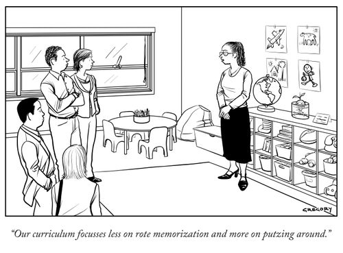 "Our curriculum focusses less on rote memorization and more on putzing around."