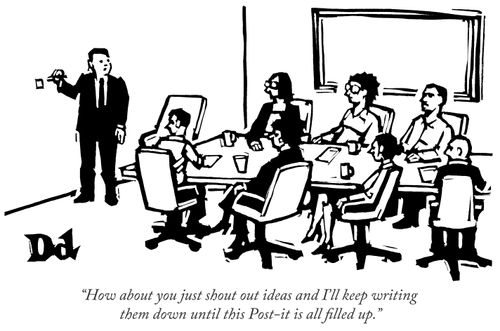 "How about you just shout out ideas and I'll keep writing them down until this Post-it is all filled up."