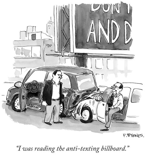 "I was reading the anti-texting billboard."