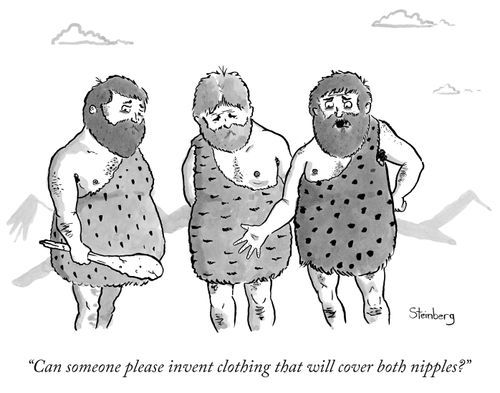 "Can someone please invent clothing that will cover both nipples?"