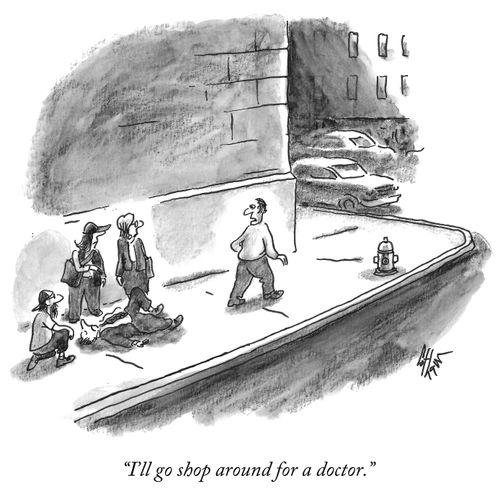 "I'll go shop around for a doctor."