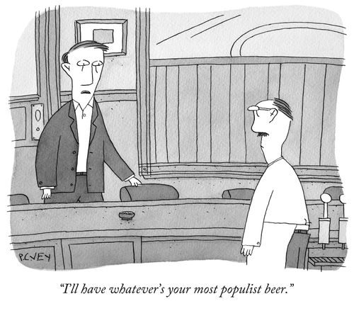 "I'll have whatever's your most populist beer."