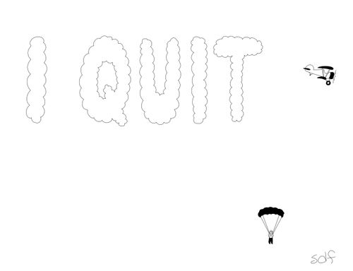 Skywriter parachutes out of plane after writing 'I QUIT'.