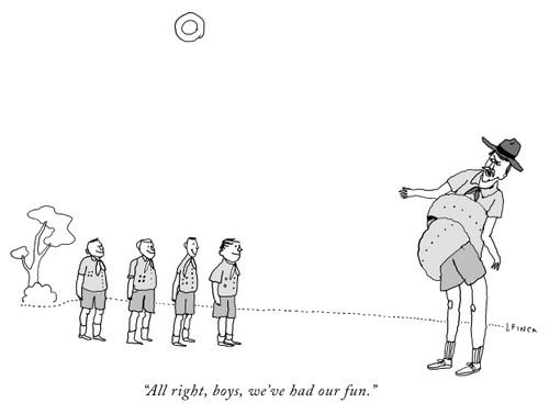 "All right, boys, we're had our fun."