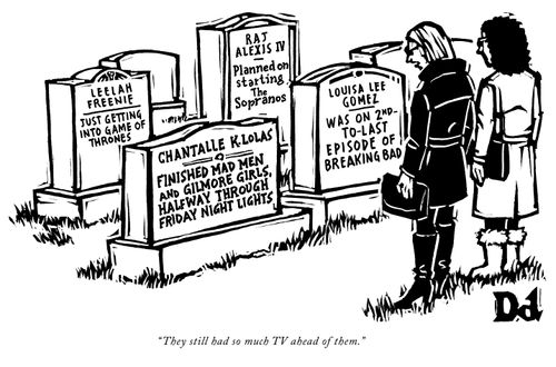 "They still had so much TV ahead of them."