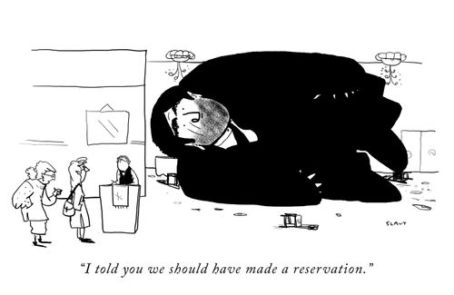 "I told you we should have made a reservation."