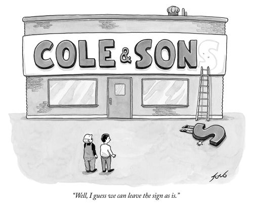 "Well, I guess we can leave the sign as it is."