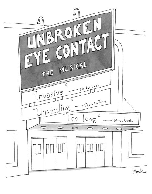 Unbroken Eye Contact: The Musical