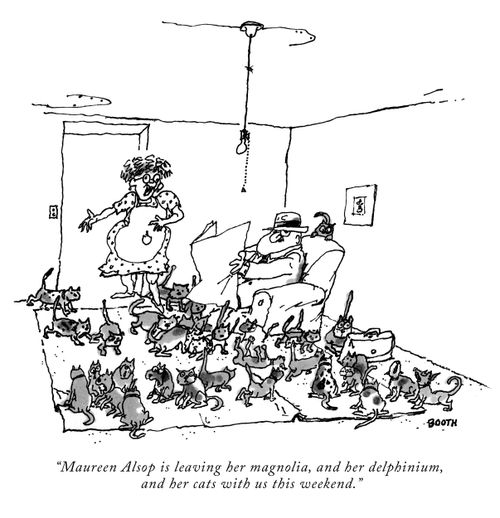 "Maureen Alsop is leaving her magnolia, and her delphinium and her cats with us this weekend." 