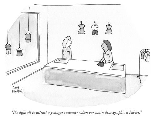 "It's difficult to attract a younger customer when our main demographic is babies."
