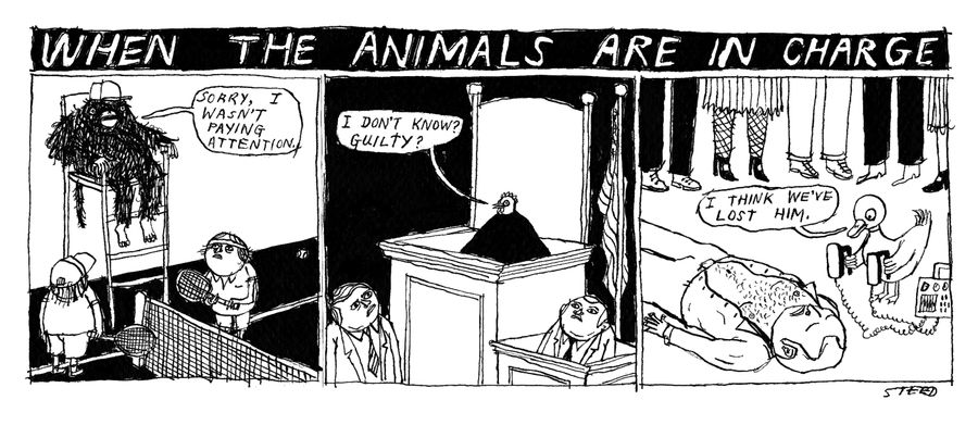 When the animals are in charge.