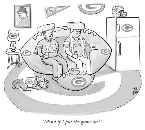 "Mind if I put the game on?"
