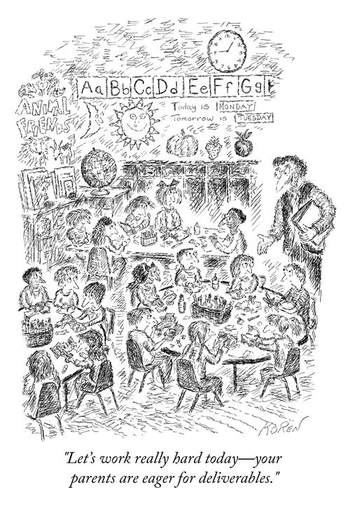 "Let's work really hard today—your parents are eager for deliverables."