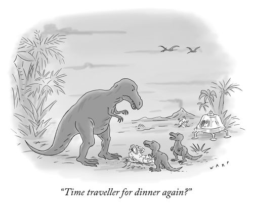 "Time traveller for dinner again?"