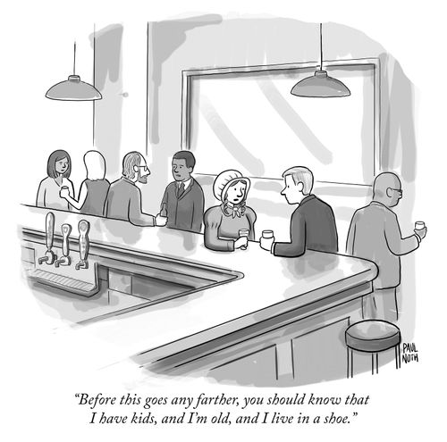 "Before this goes any farther, you should know that I have kids, and I'm old, and I live in a shoe."