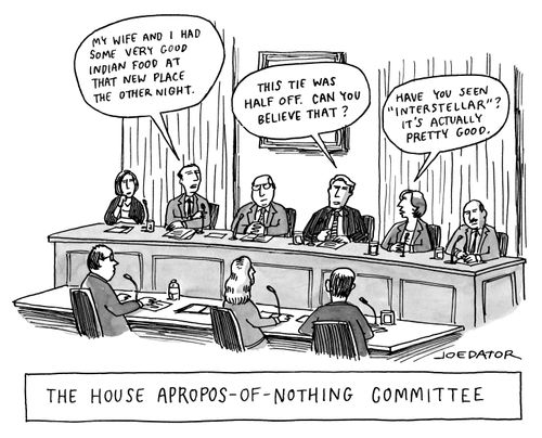 The house apropos-of-nothing committee
