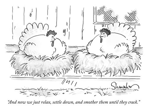 "And now we just relax, settle down, and smother them until they crack."