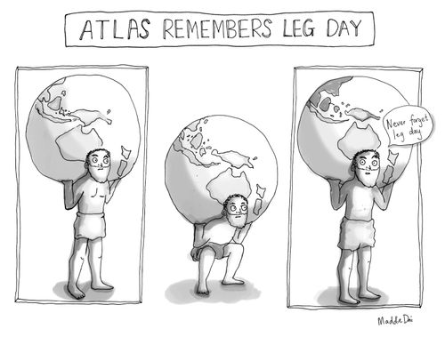 Atlas remembers leg day