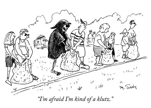 "I'm afraid I'm kind of a klutz."