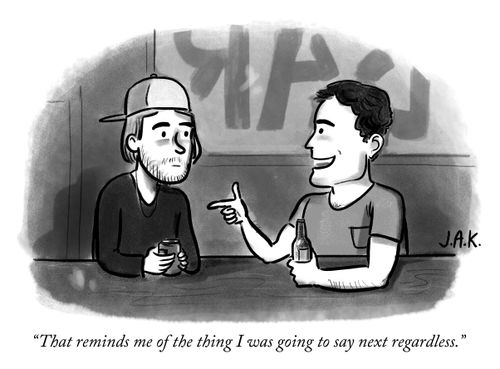 "That reminds me of the thing I was going to say next regardless."