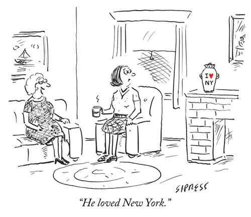 "He loved New York."