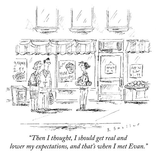 "I though I should get real and lower my expectations, and that's when I met Evan."