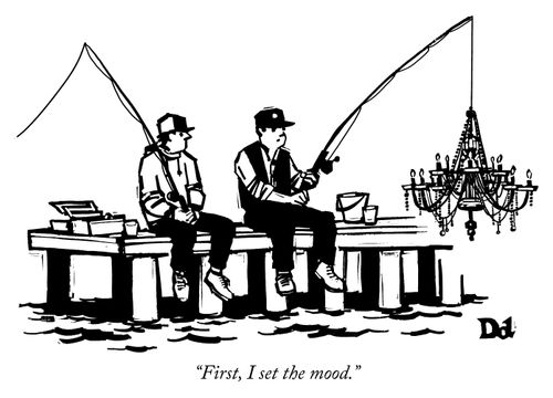 "First, I set the mood."