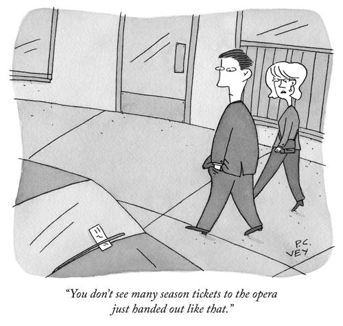"You don't see many tickets to the opera just handed out like that."