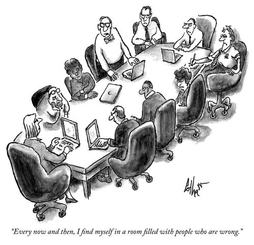 "Every now and then, I find myself in a room filled with people who are wrong."