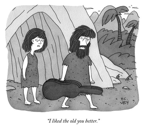 "I like the old you better."
