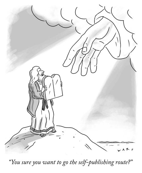 "You sure you want to go the self-publishing route?"