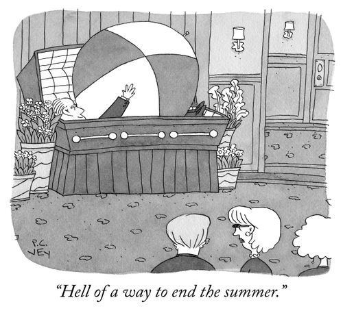 "Hell of a way to end the summer."