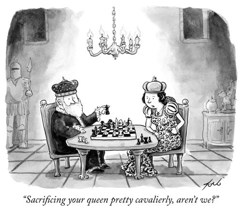 "Sacrificing your queen pretty cavalierly, aren't we?"