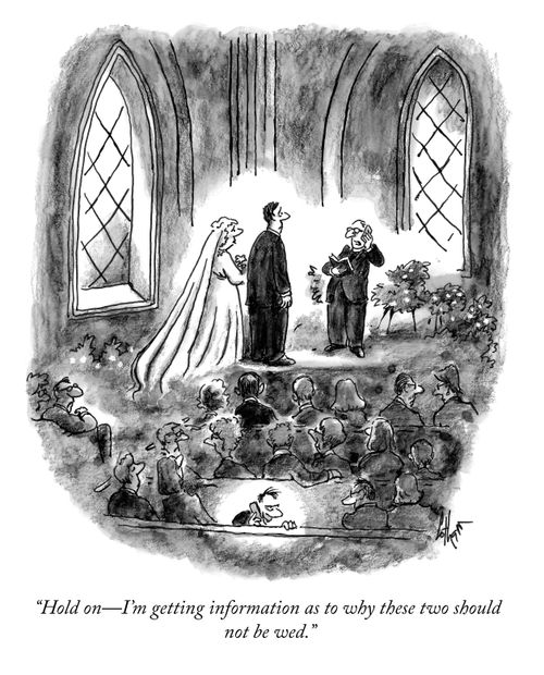 "Hold on—I'm getting information as to why these two should not be wed."