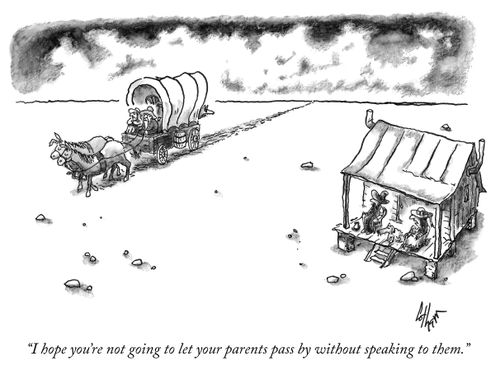 "I hope you're not going to let your parents pass by without speaking to them."