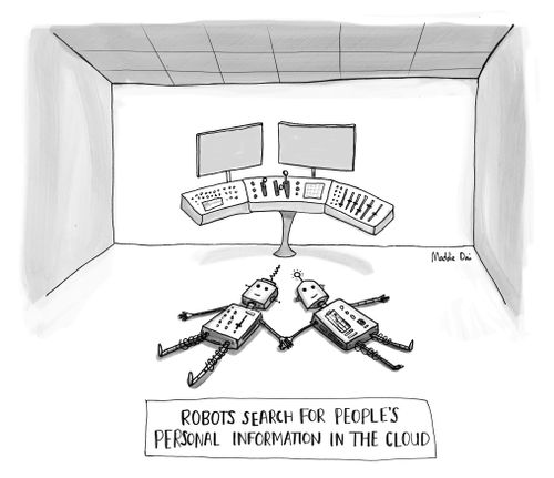 Robots search for people's personal information in the cloud.