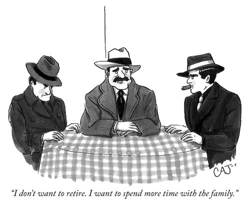 "I don't want to retire. I want to spend more time with the family."