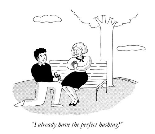 "I already have the perfect hashtag!"